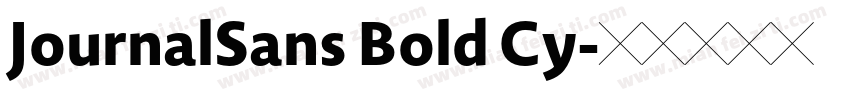 JournalSans Bold Cy字体转换